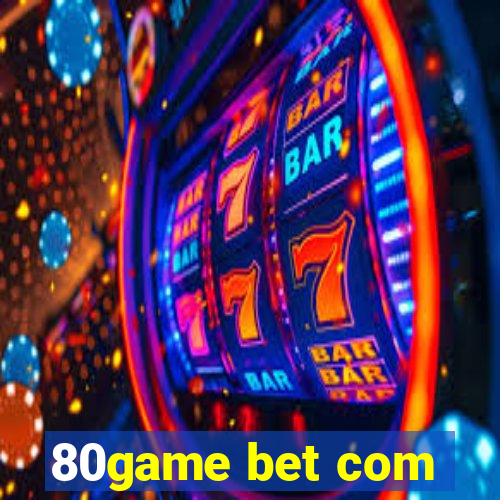 80game bet com